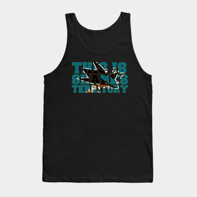 This Is Sharks Territory Tank Top by M477Designs